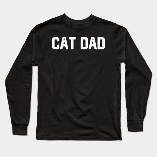 Cat Dad Long Sleeve T-Shirt by Litehouse Tees