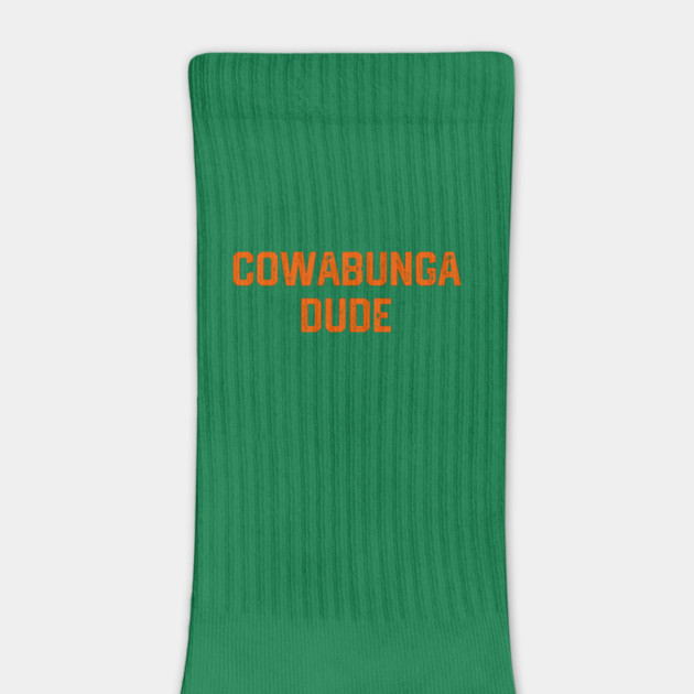 Cowabunga Dude by Litehouse Tees