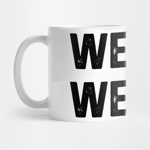 We Build We Fight by Litehouse Tees