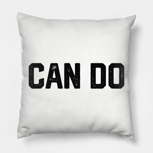 Can Do Pillow by Litehouse Tees