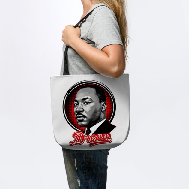 Martin Luther King Jr, Dream by UrbanLifeApparel