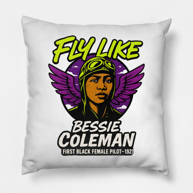 Fly Like Bessie Coleman | First Black Female Pilot Pillow by UrbanLifeApparel