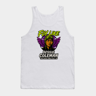 Fly Like Bessie Coleman | First Black Female Pilot Tank Top