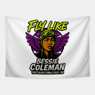 Fly Like Bessie Coleman | First Black Female Pilot Tapestry