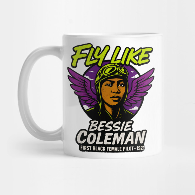 Fly Like Bessie Coleman | First Black Female Pilot by UrbanLifeApparel