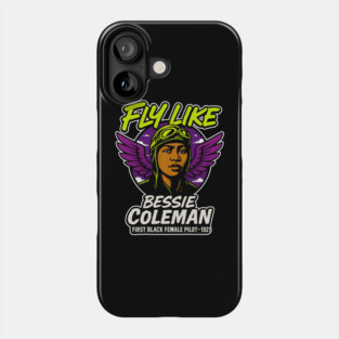 Fly Like Bessie Coleman | First Black Female Pilot 2 Phone Case