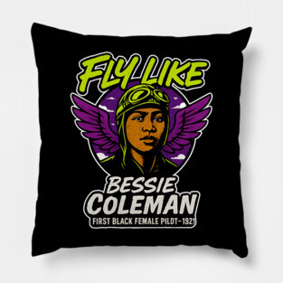 Fly Like Bessie Coleman | First Black Female Pilot 2 Pillow