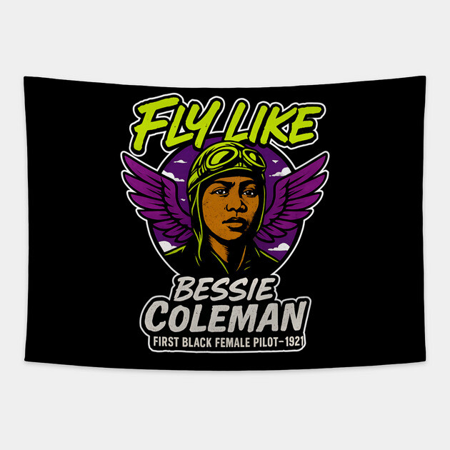 Fly Like Bessie Coleman | First Black Female Pilot 2 Tapestry by UrbanLifeApparel