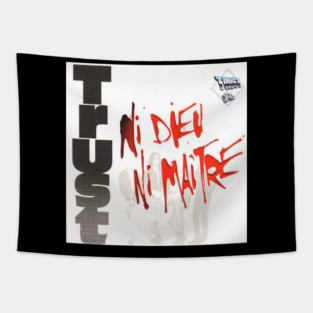 TRUST - Ni dieu ni maître Album 2000 Tapestry