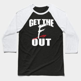 Get the Out Baseball T-Shirt