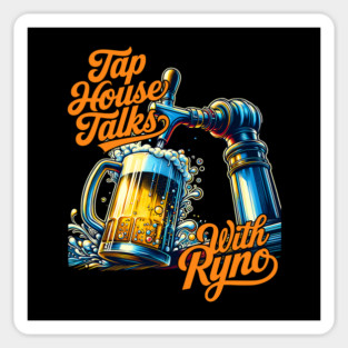Tap House Talks with Ryno Fan Club Magnet