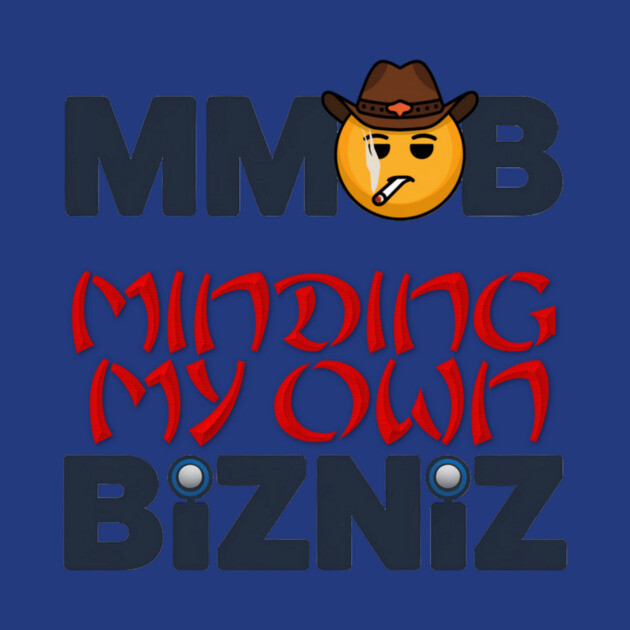 Minding My own Business (Bizniz) Cowboy Smiley concept. by MotiVVaTTi