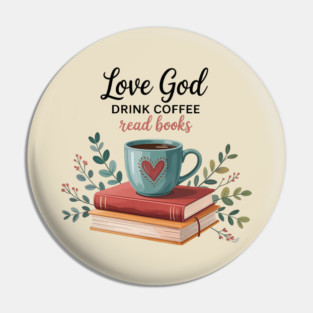 Love-god-drink-coffee-read-books Pin