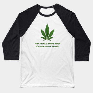WEED-SMOKING Baseball T-Shirt