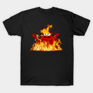 Elmo Rise - Elmo on Fire Meme - Hellmo T-Shirt