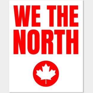 Image: We the north (canada) (red) Posters and Art