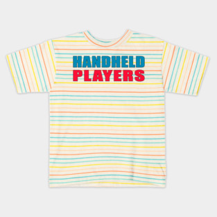 Handheld Players Kids T-Shirt