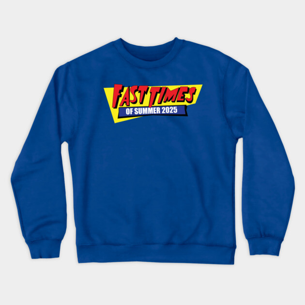 Fast Times of Summer 2025 Crewneck Sweatshirt by Laura Contarino