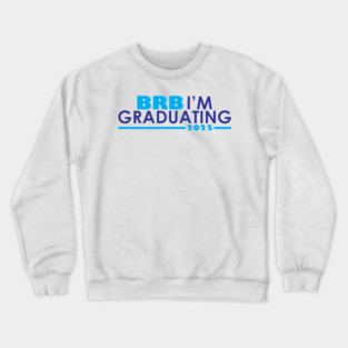 Graduating Crewneck Sweatshirt