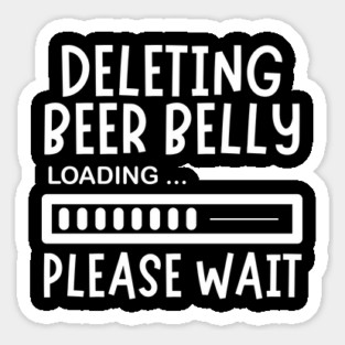 Deleting Beer Belly Sticker