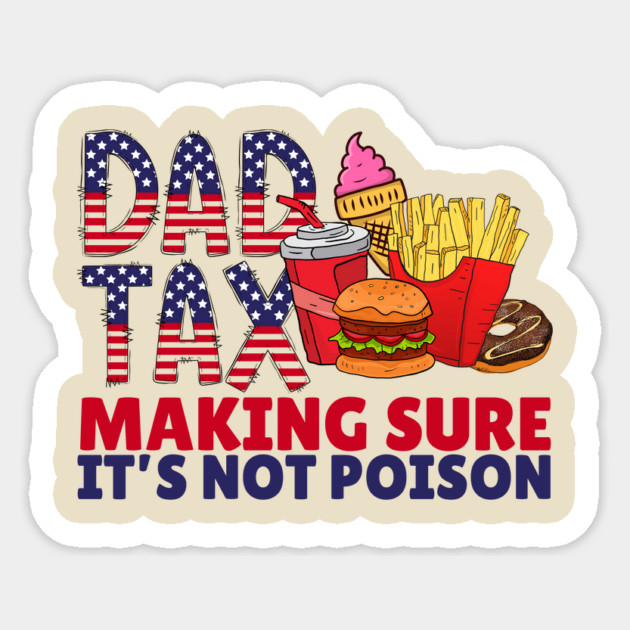 Dad Tax Father's Day Sticker by The WYLD Tribe