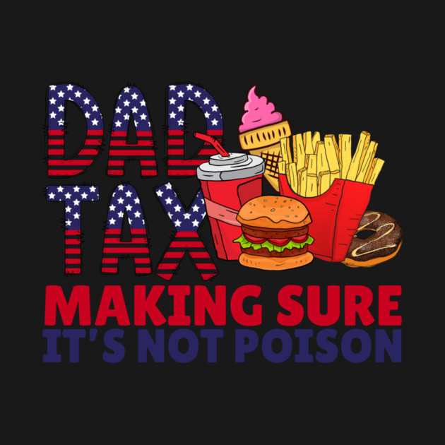 Dad Tax Father's Day by The WYLD Tribe