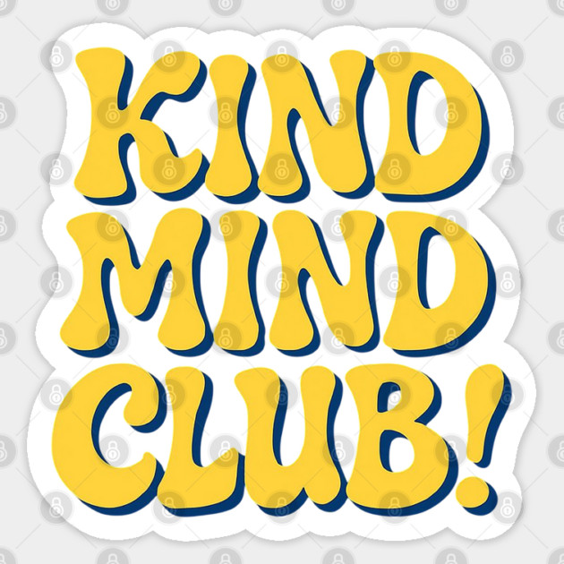Kind Mind Club Sticker by TurnEffect