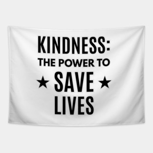 Kindness: The Power to Save Lives Tapestry