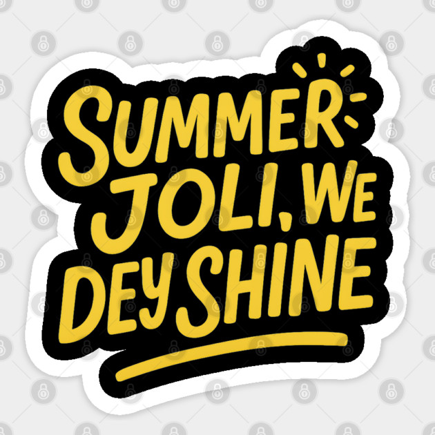 Summer Joli Shine Sticker by Eric's Store 4