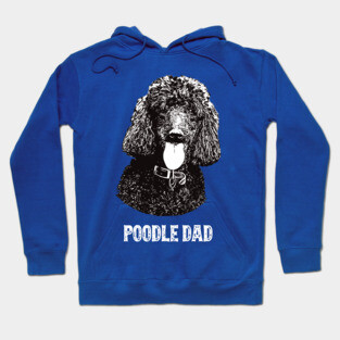Poodle Dad Standard Poodle Hoodie