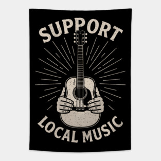 Support Local Music. Acoustic Edition Tapestry