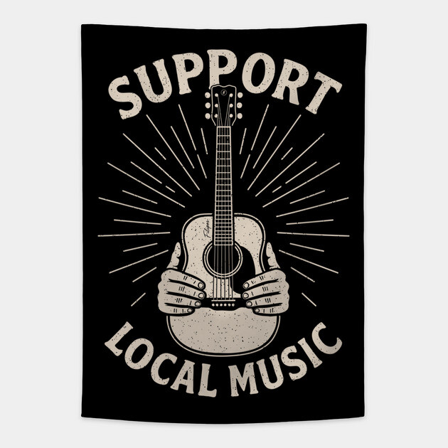 Support Local Music. Acoustic Edition Tapestry by filiposwear