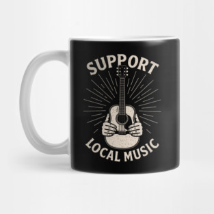 Support Local Music. Acoustic Edition Mug