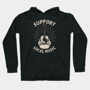 Support Local Music. Acoustic Edition Hoodie