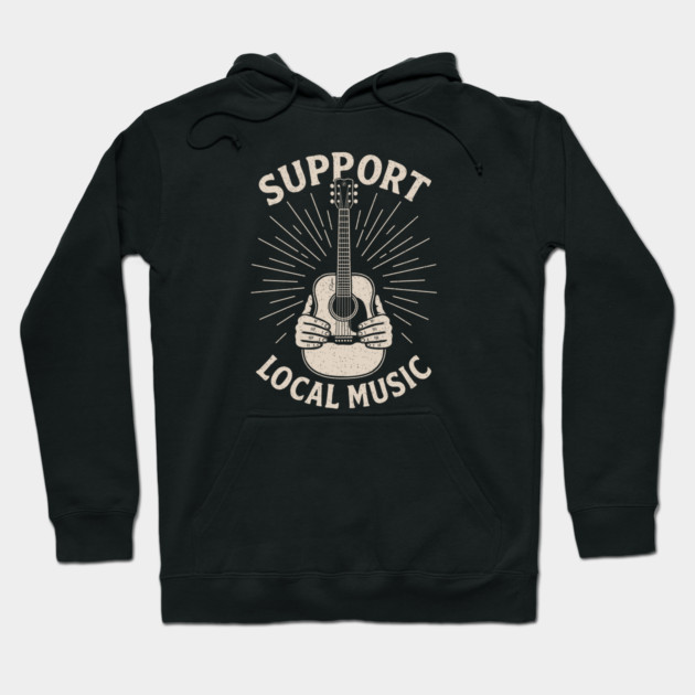 Support Local Music. Acoustic Edition Hoodie by filiposwear