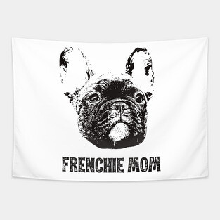 Frenchie Mom French Bulldog Tapestry