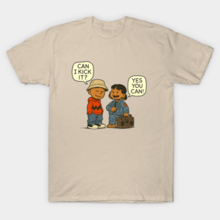 Can I kick It - Yes You Can - Hip Hop T-Shirt