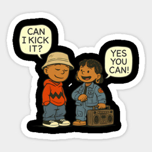 Can I kick It - Yes You Can - Hip Hop Magnet