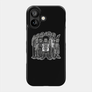 Street Crew - They Not Like Us Phone Case