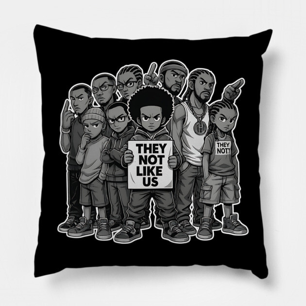 Street Crew - They Not Like Us Pillow by UrbanLifeApparel