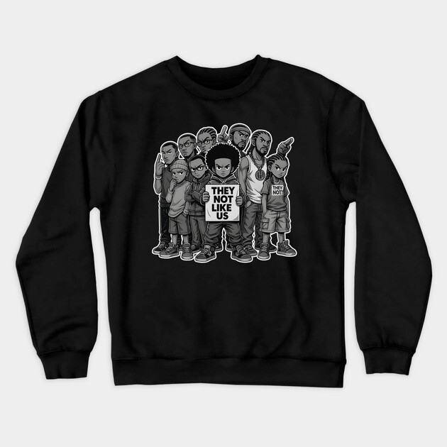 Street Crew - They Not Like Us Crewneck Sweatshirt by UrbanLifeApparel