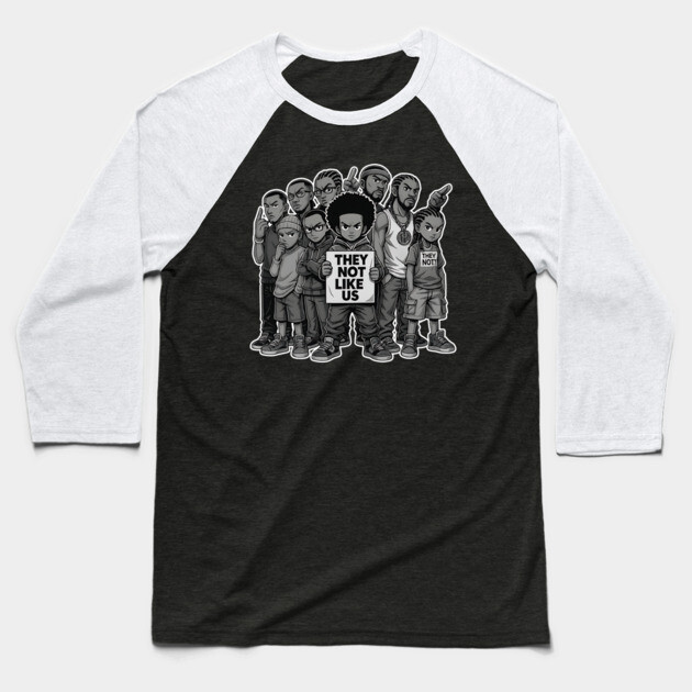 Street Crew - They Not Like Us Baseball T-Shirt by UrbanLifeApparel