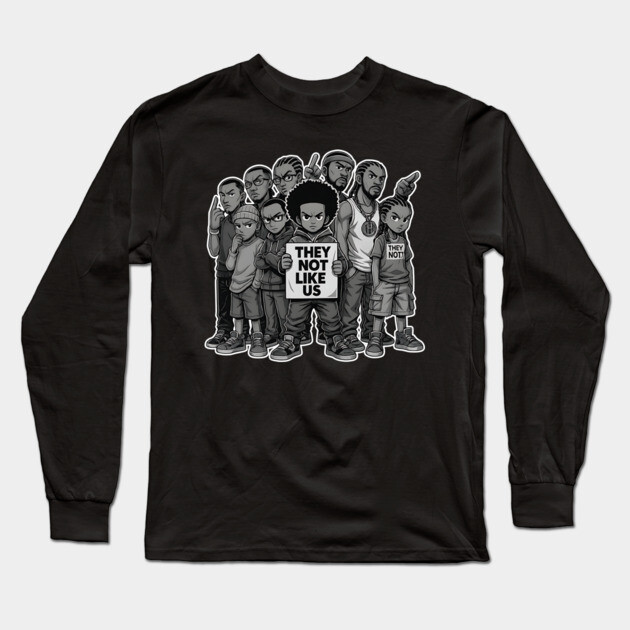 Street Crew - They Not Like Us Long Sleeve T-Shirt by UrbanLifeApparel