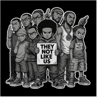 Street Crew - They Not Like Us Posters and Art