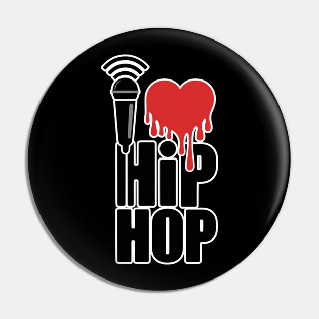 I Love Hip Hop Pin by UrbanLifeApparel