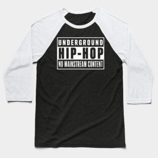 Underground Hip-Hop Baseball T-Shirt