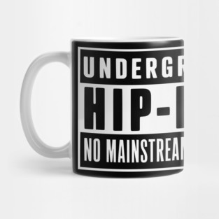 Underground Hip-Hop Mug