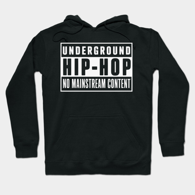 Underground Hip-Hop Hoodie by UrbanLifeApparel