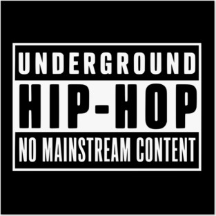 Underground Hip-Hop Posters and Art