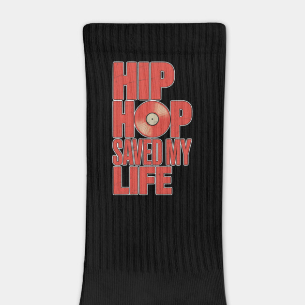 Hip Hop Saved My Life by UrbanLifeApparel